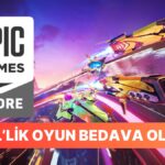 Epic Games Store'dan Ücretsiz Oyun!