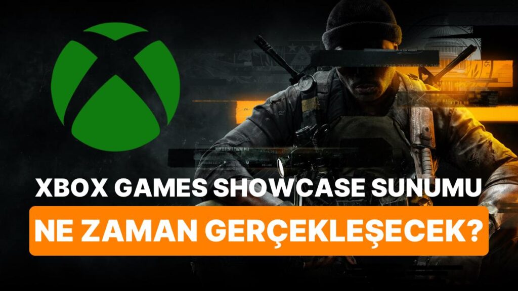 Xbox Showcase: Yeni Oyunlar Nereden İzlenir?