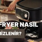 Philips Airfryer 7000 XXL: Temizliğini İyi Bilmeniz Gerek!