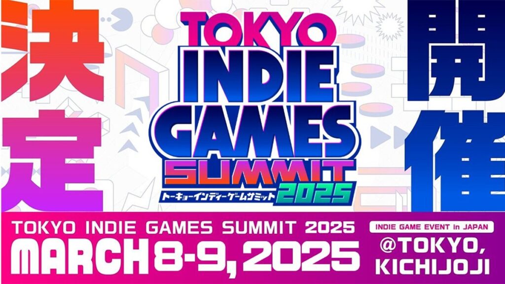 Tokyo Indie Games Summit 2025: Bağımsız Oyunların Buluşma Noktası!