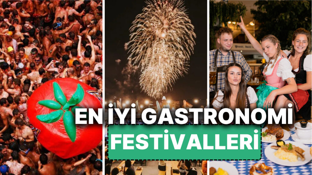 Dünya Turuna Çıkın: En İyi Gastronomi Festivalleri 2025