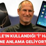 Apple’ın Sır Dolu ‘i’ Harfi: Gerçek Anlamı Ne?