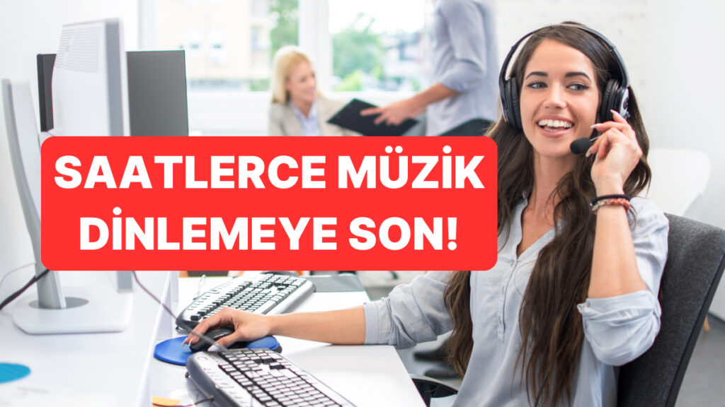 Müşteri Temsilcisine Direkt Bağlanma Yöntemleri!