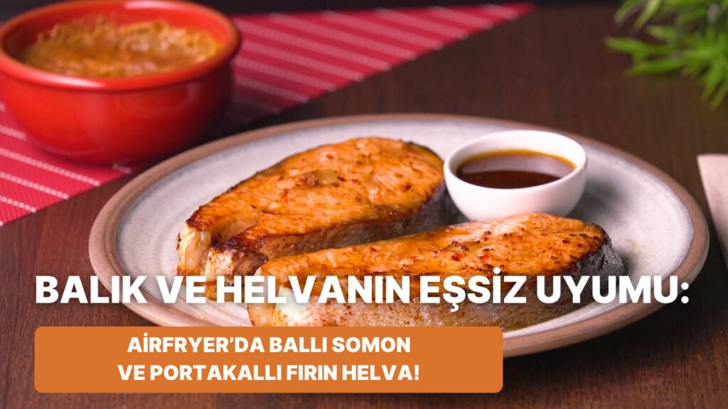 Sağlıklı ve Gurme Tarif: Tatlı ve Tuzlu Uyum!