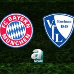 Bayern Münih-Bochum Maçı Saat Kaçta? | Almanya Bundesliga “Skandal Haber! Sürpriz Gelişme Ortaya Çıktı!”