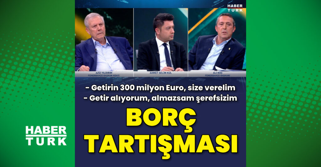 Fenerbahçe Başkanı Ali Koç ve Aziz Yıldırım’dan sert sözler!