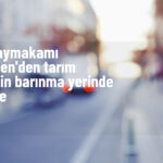 Bafra Kaymakamı Tarım İşçilerini Ziyaret Etti