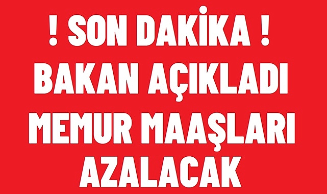 Memur Maaşlarında 345 TL’lik Azalma!