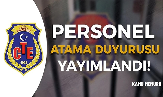 Ceza ve Tevkif Evleri Atama Başvuruları!