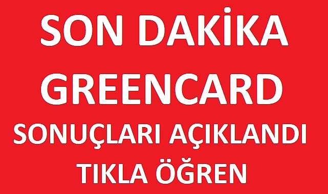 Green Card 2025 Sonuçları Açıklandı: Başvurunuzu Kontrol Edin!