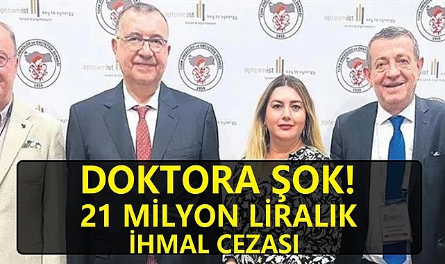 21 Milyonluk Tazminat Şoku: Doktora Rekor Ceza!