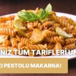 Kabak ve Pesto Soslu Makarna Tarifi