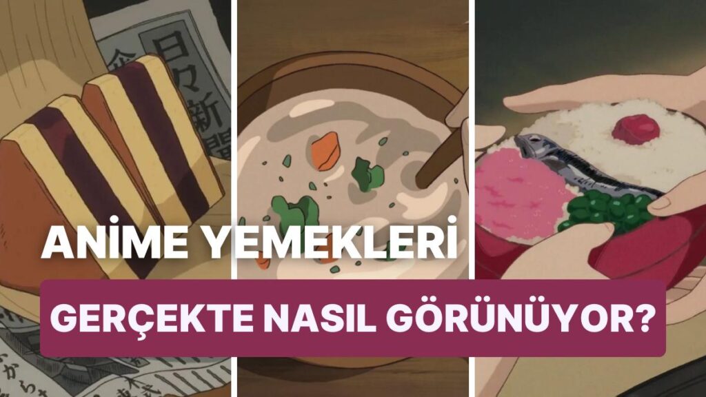 Anime Dünyasında Lezzetli Yemekler: Gerçek mi, Anime mi?