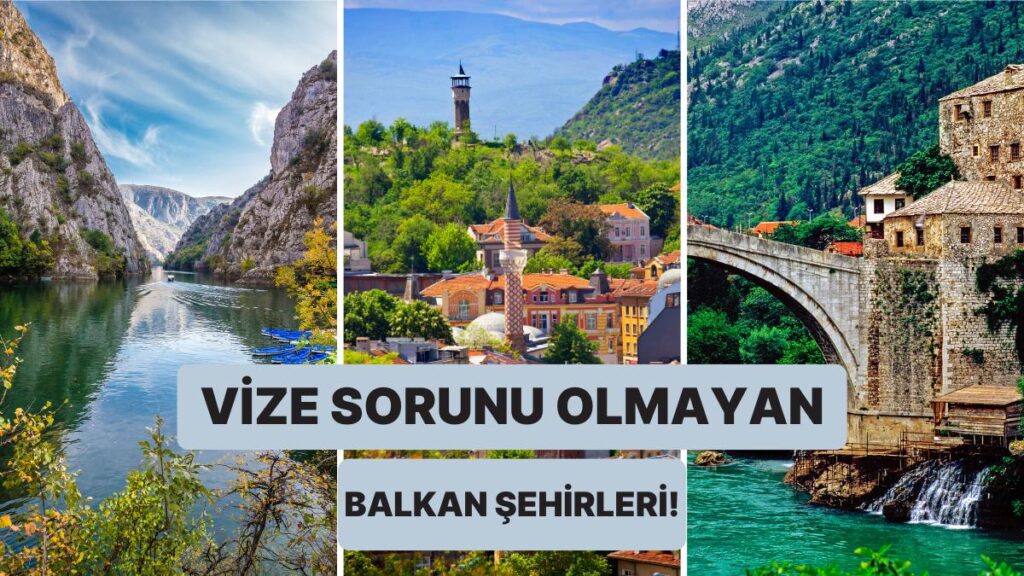 Balkan Şehirlerinde Ekonomik ve Vizesiz Tatil Fırsatları