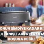 Philips Çift Hazneli Airfryer: Teknolojinin Son Sözü!