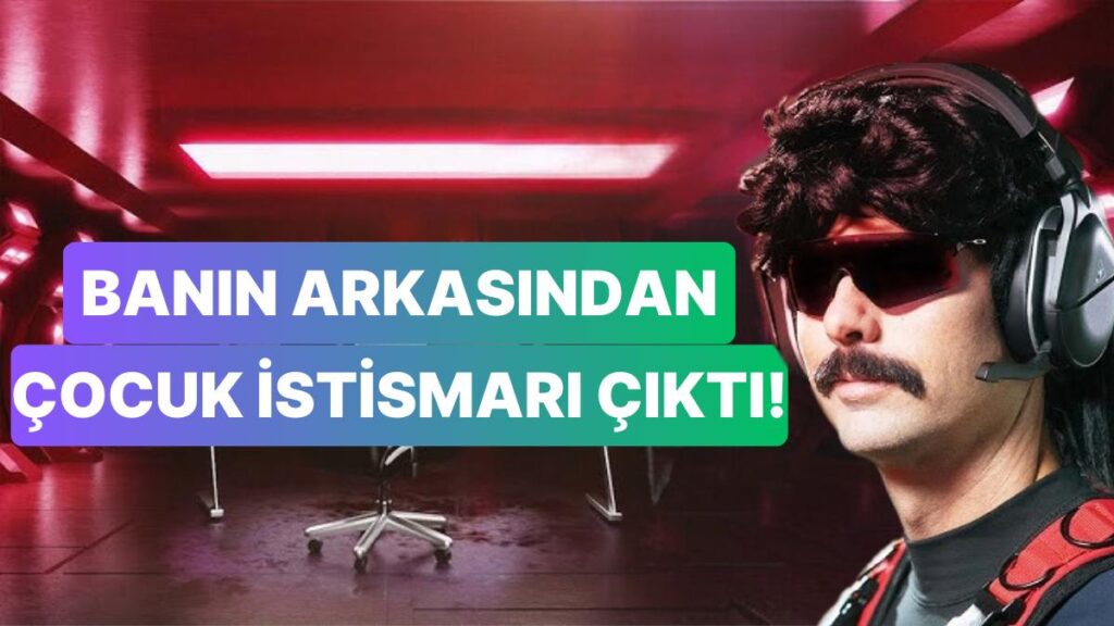 Dr Disrespect’in Twitch’ten Banlanma Sebebi Ortaya Çıktı!