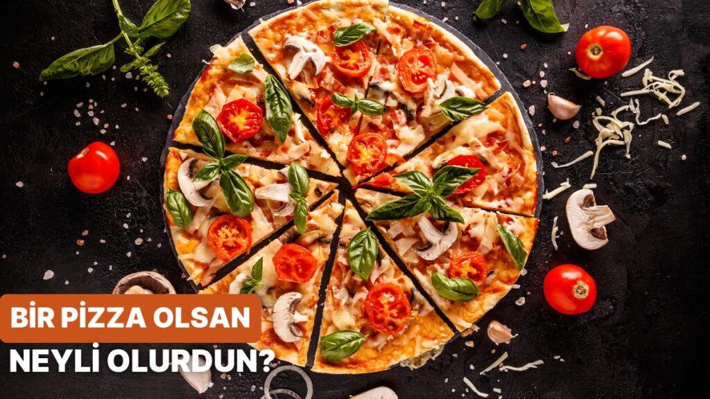 Karışık Pizza Gibi Renkli Bir Hayat: Seninle Beklenmedik Lezzetler!