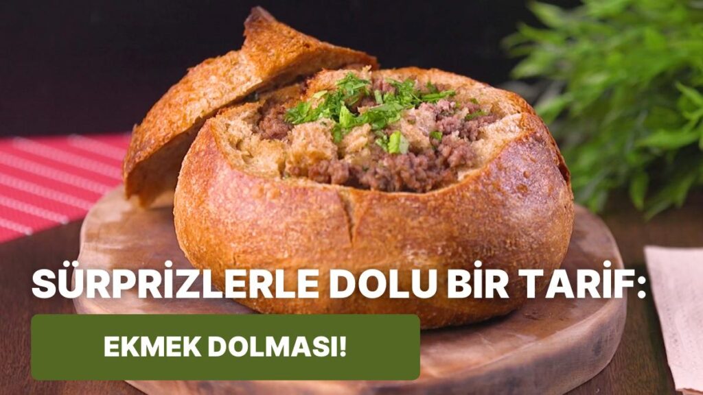 Lezzet Sürprizi: Ekmek Dolması Tarifi 🍞😍