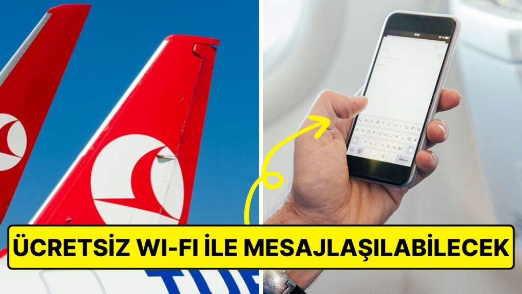 THY’den: Yolculara Ücretsiz Mesajlaşma İmkanı! ✈️