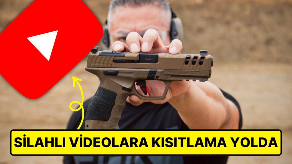 YouTube, ateşli silah videolarına sınırlama getiriyor!
