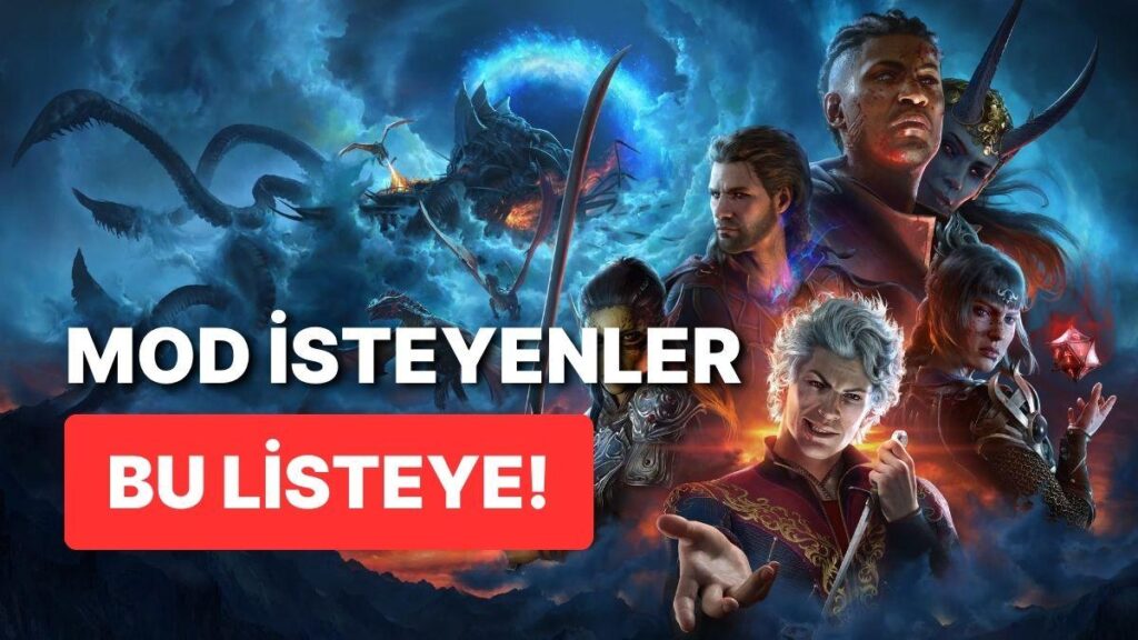 Baldur’s Gate 3 İçin En İyi 10 Mod! Oyun Deneyimini Değiştirin!