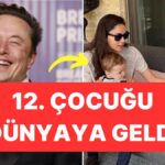 Elon Musk’ın 12. çocuğu doğdu!