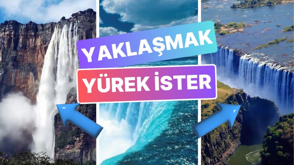 Dünyanın En Etkileyici Şelaleleri