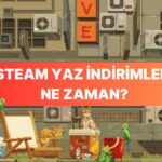 Steam Yaz İndirimleri Ne Zaman Başlıyor?