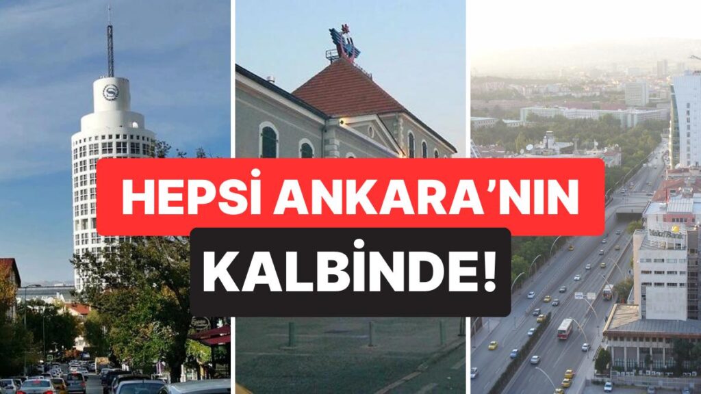 Ankara’da Bayramda Gezmek için İşte En İyi Caddeler!