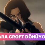 Lara Croft’un Dizi Serüveni Başlıyor!