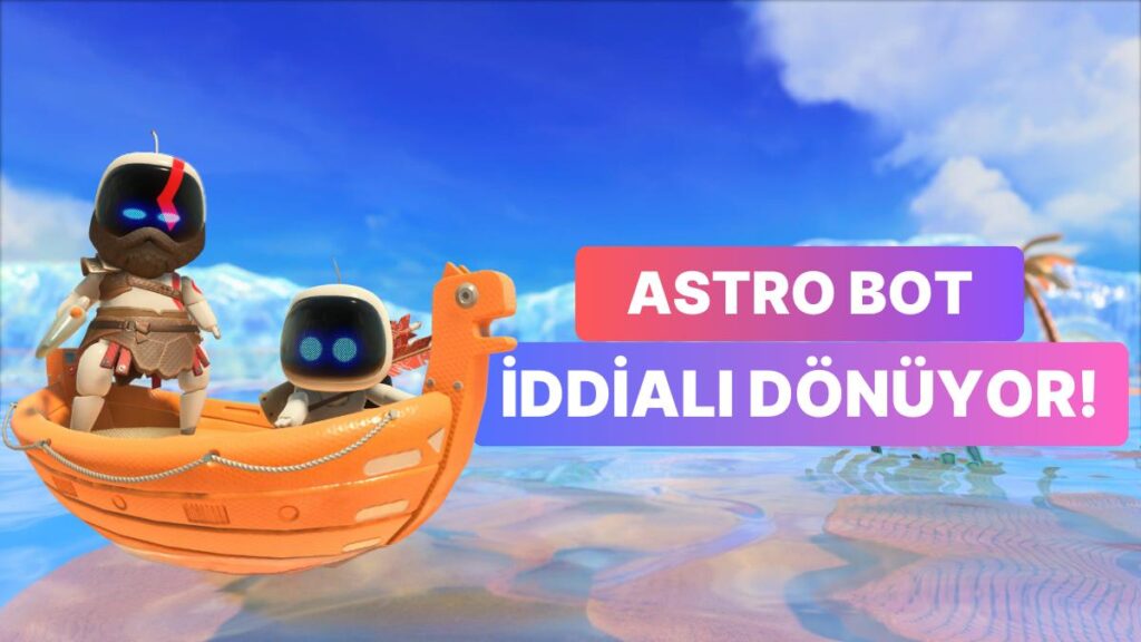 Astro Bot’un En Büyük Macerası Geliyor!