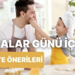 Babanız İçin Mutfağa Özel Hediye Önerileri!
