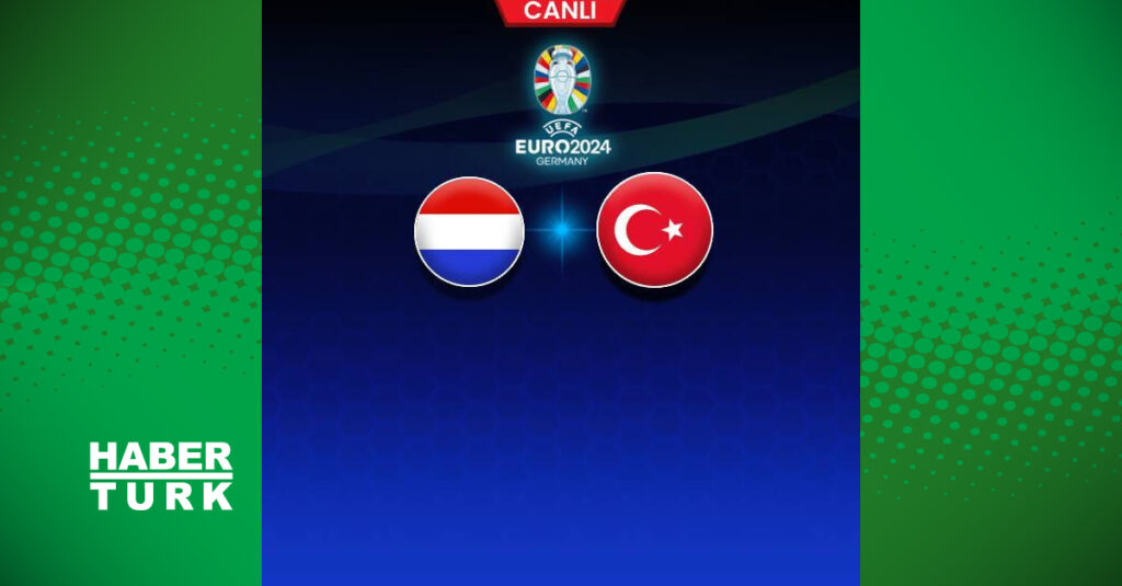 Türkiye – Hollanda Çeyrek Final Maçı Sonuçları