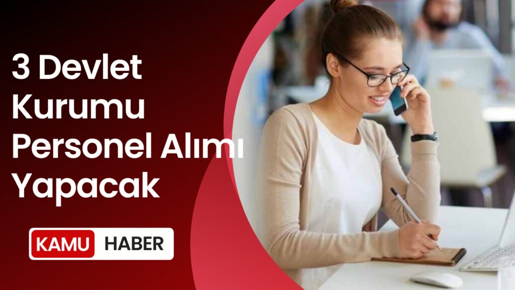660 Devlet Personel Alımı Başvurusu Başladı!