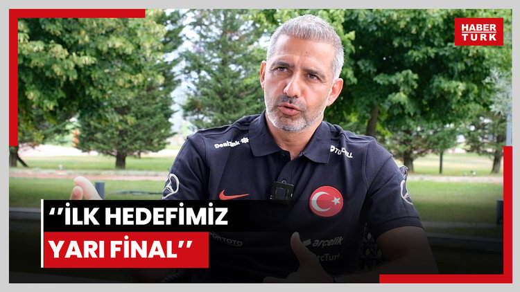 U19 Milli Takım Teknik Direktörü açıkladı: İlk hedef yarı final!