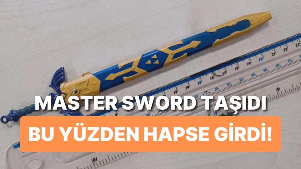 Birleşik Krallık’ta Zelda Kılıcı Taşıyan Adam 4 Ay Hapis cezasına Çarptırıldı!