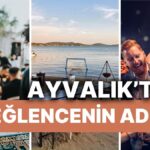 Muhteşem Ayvalık’ta Gece Hayatı: İşte Eğlencenin Adresleri!