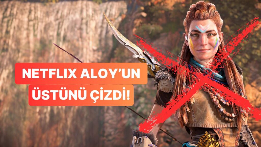 Horizon Zero Dawn Dizisi Netflix’ten İptal Edildi! Toksik Set Ortamı Nedeniyle…