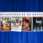 Bu Hafta Sekiz Yeni Film Sinemalarda!