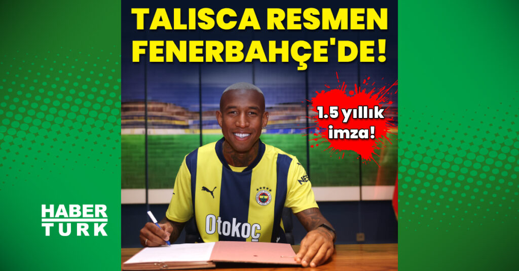 “Fenerbahçe, Anderson Talisca’yı 1.5 Yıllığına İmzaladı!”