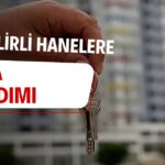 Ailelere Kira Yardımı! Başvuru Şartları ve Detaylar