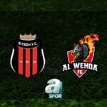 “Suudi Arabistan Pro Lig Maçı: Al Riyadh – Al Wahda Ne Zaman, Saat Kaçta ve Hangi Kanalda?”