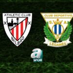 Athletic Bilbao, Leganes’i ağırlıyor! “Önemli Gelişmeler: Son Dakika Haberleri!”