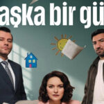 Başka Bir Gün Dizisi Ekranda! Oyuncular ve Konusu Merak Ediliyor