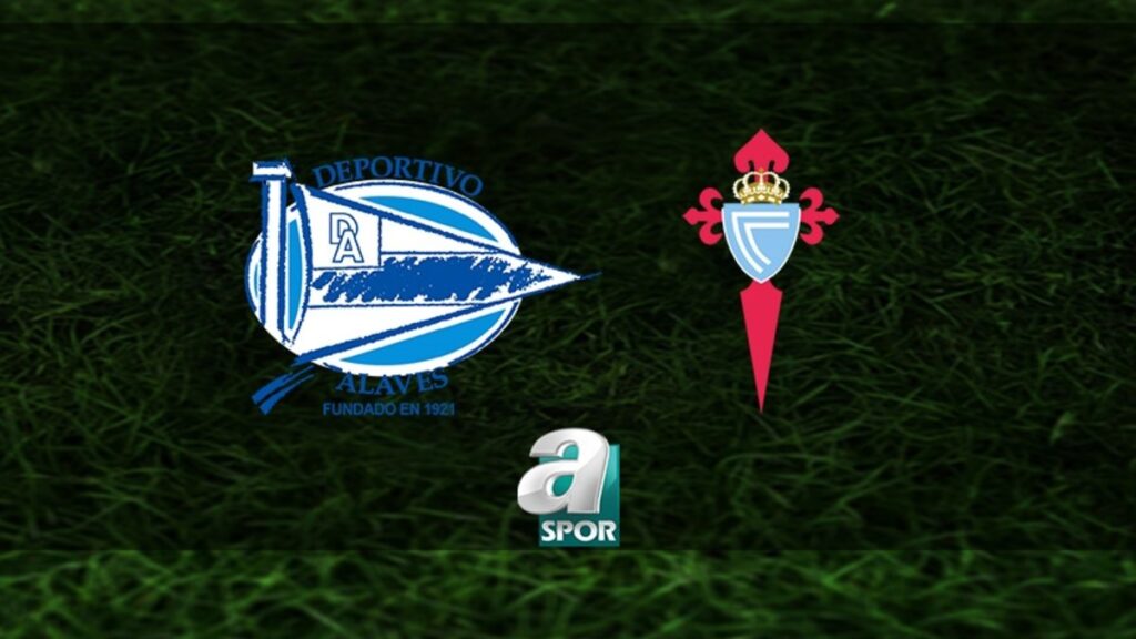 “La Liga’da Deportivo Alaves – Celta Vigo Maçı Detayları” Deportivo Alaves – Celta Vigo Maçı Ne Zaman?