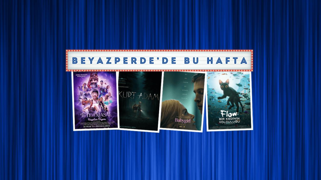 Bu Hafta Yedi Yeni Film Vizyonda!
