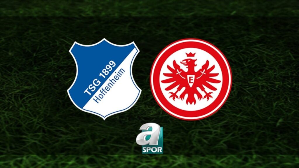“Hoffenheim – Eintracht Frankfurt Maçı Ne Zaman, Saat Kaçta?” “Son dakika: Skandal görüntüler ortaya çıktı!” “Son Dakika: Olay Yeri İncelemesi Başladı!”