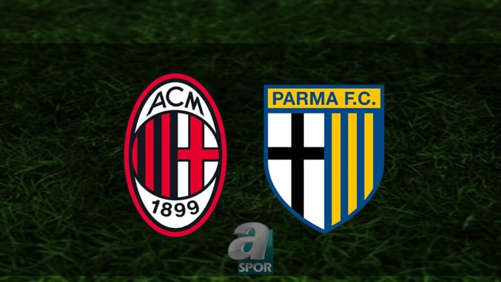 Milan – Parma Maçı Ne Zaman? Saat Kaçta ve Hangi Kanalda?