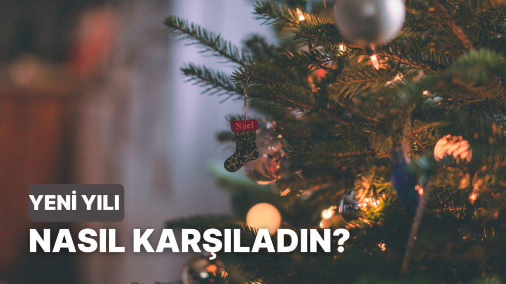 2025’e Nasıl Girdik? Okuyucularımızdan Cevaplar!