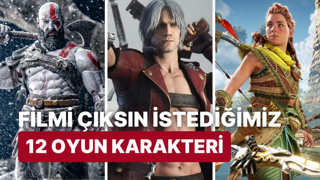 Oyun Karakterlerinin Filmi Olsa! En Cool Karakterler